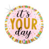 Druga strona balona It's your day
