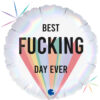 Wc01 Balon foliowy „BEST FUCKING DAY EVER” z helem 46 cm