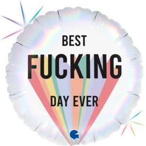Wc01 Balon foliowy „BEST FUCKING DAY EVER” z helem 46 cm